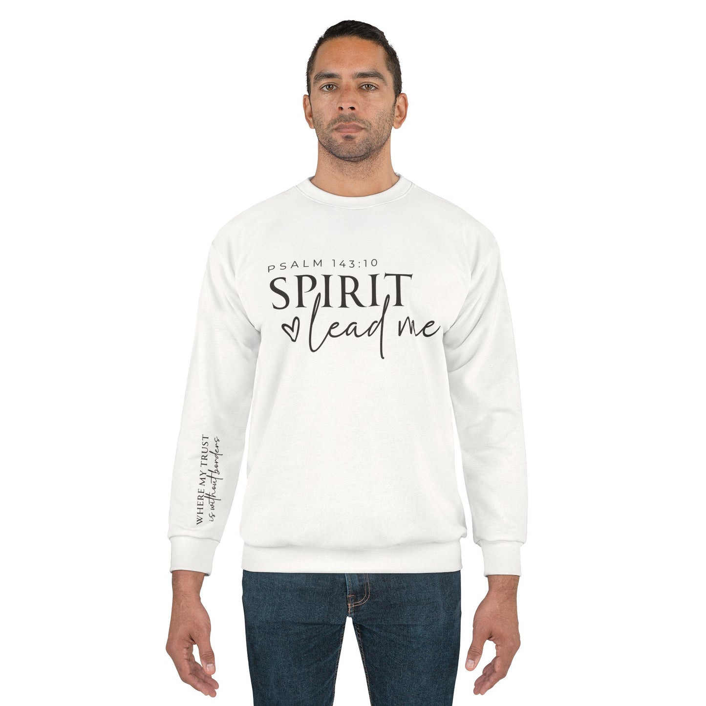Spirit lead me Sweatshirt